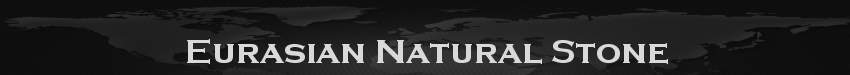 Black Granites and other igneous stones and rocks from Eurasian Natural Stone